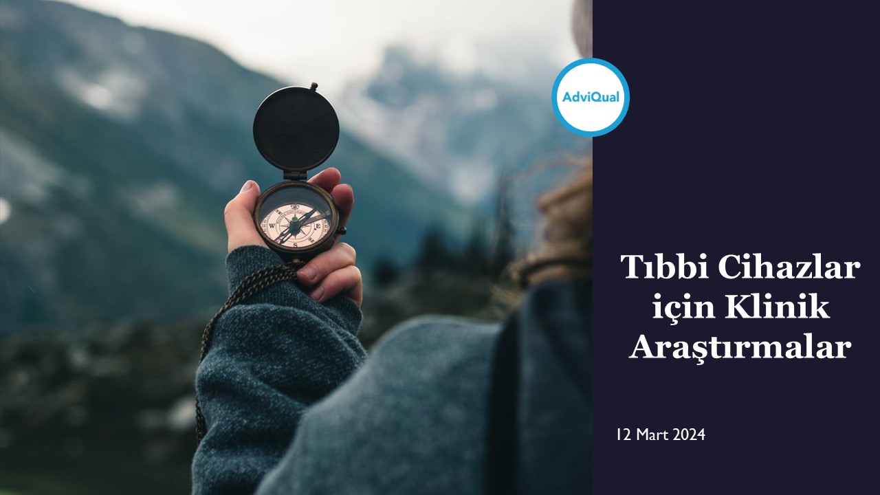 Tıbbi Cihazlar için Klinik Araştırmalar